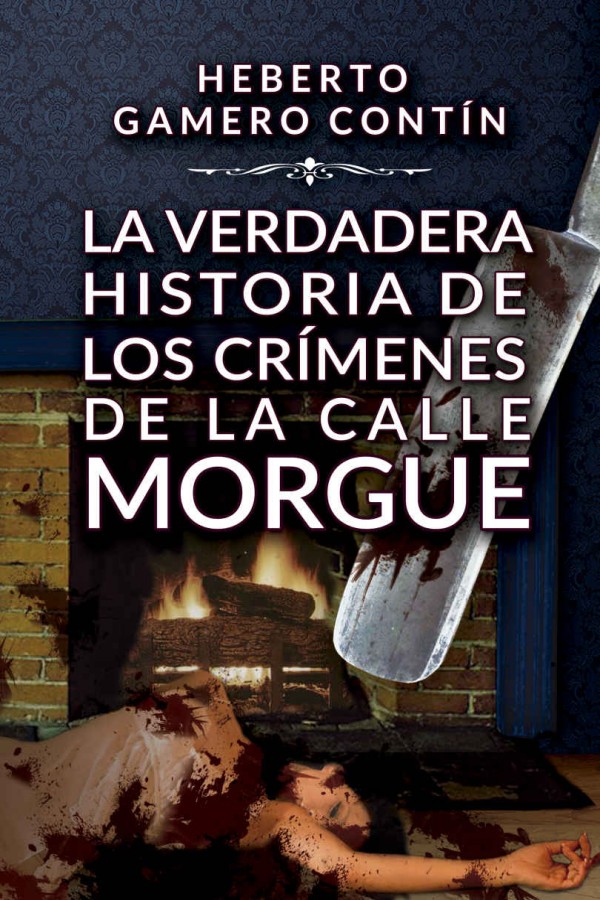 La verdadera historia de los crímenes de la calle Morgue