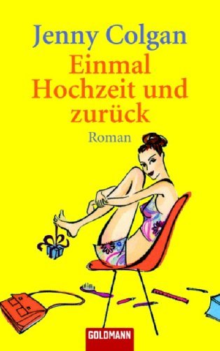 Einmal Hochzeit und zurück