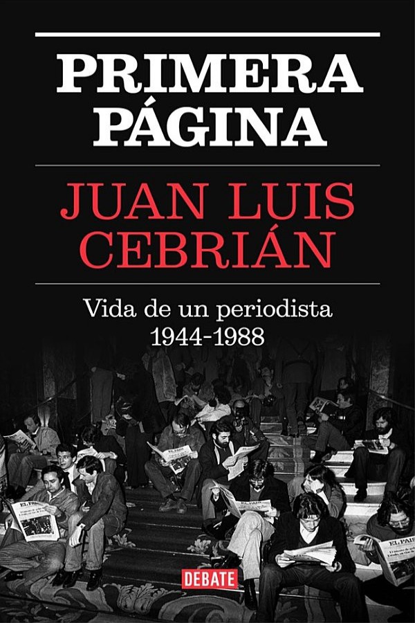 Primera página. Vida de un periodista