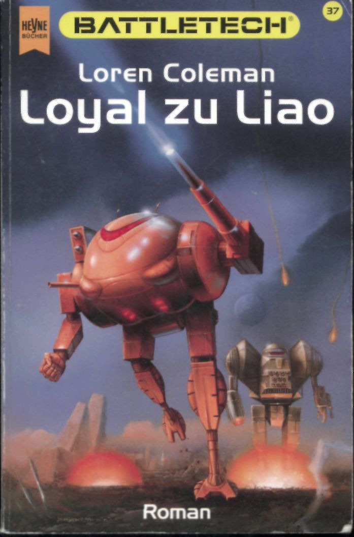 BattleTech 37: Loyal zu Liao