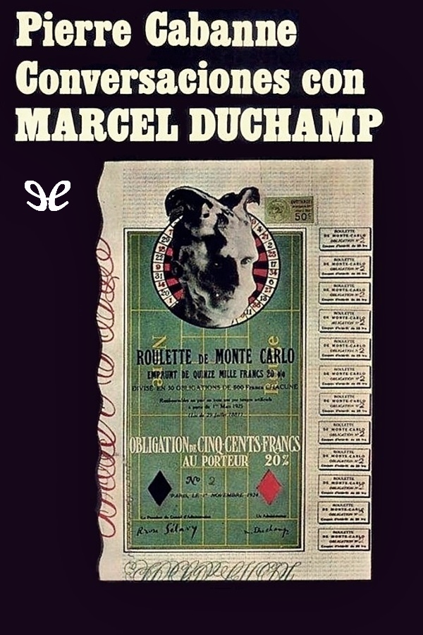 Conversaciones con Marcel Duchamp