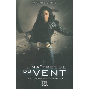 [Les Gardiens des Elements 1] La Maitresse du Vent