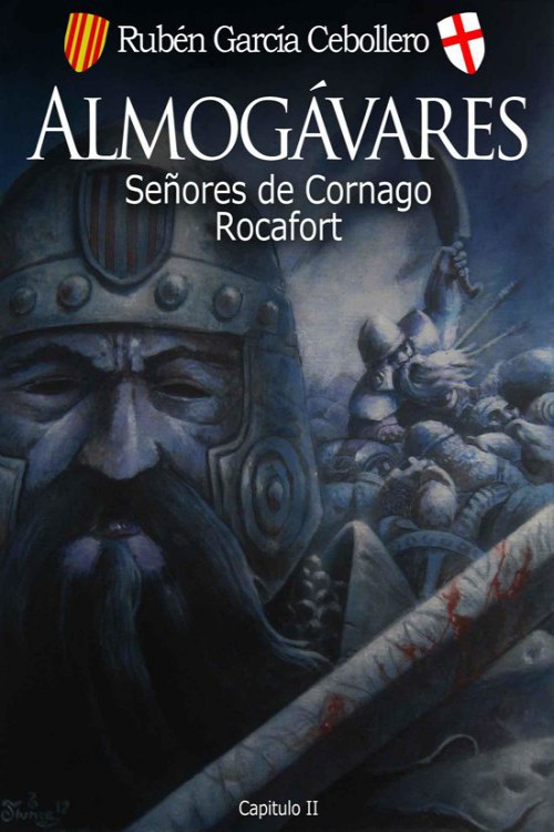 Almogávares: Señores de Cornago. Rocafort