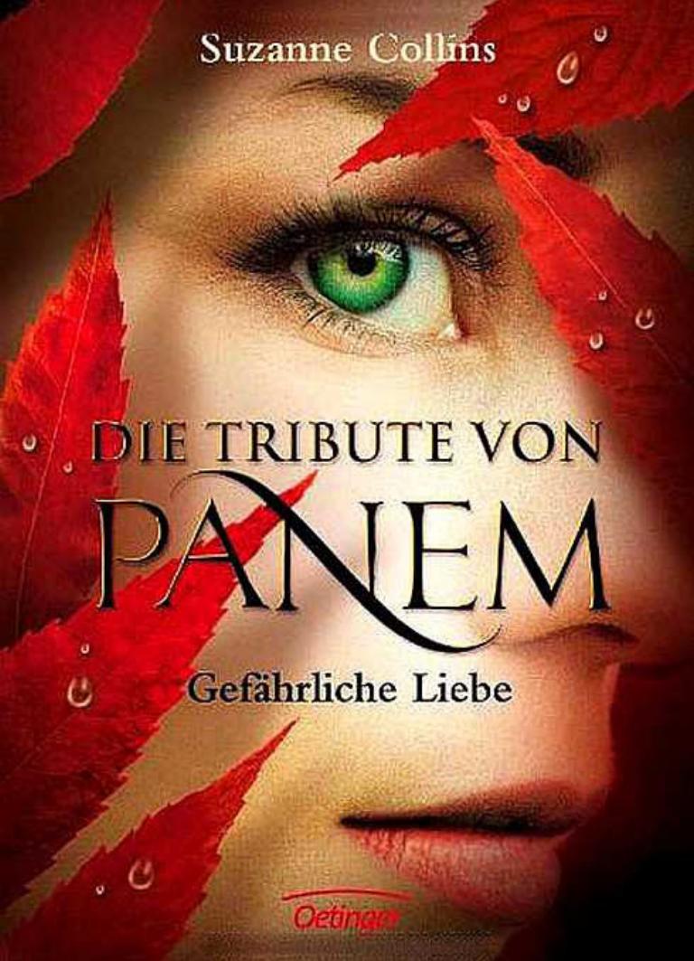 Suzanne Collins - Die Tribute von Panem 01 - Gefährliche Liebe