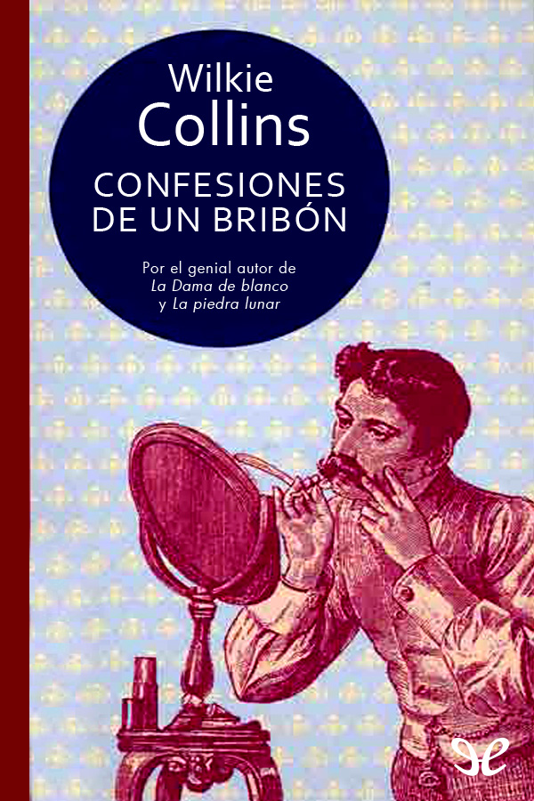 Confesiones de un bribón