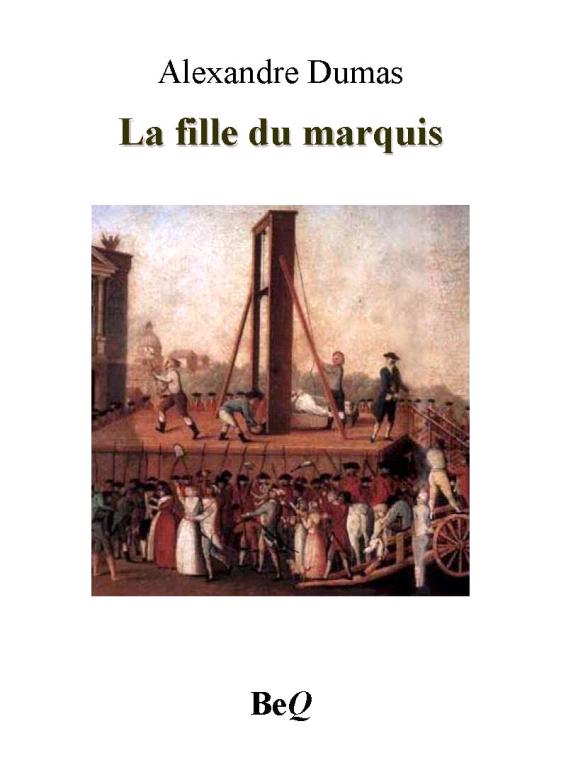 La fille du marquis I