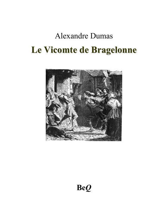 Le Vicomte de Bragelonne 3