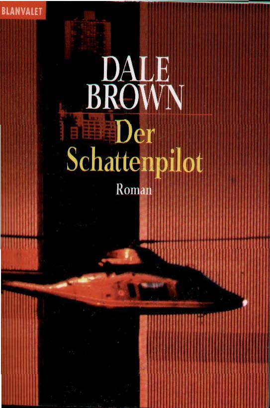 Brown, Dale - Schattenpilot