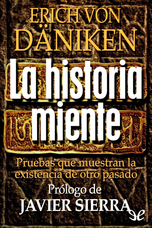 La historia miente