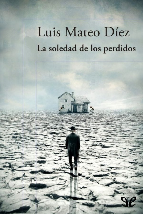 La soledad de los perdidos