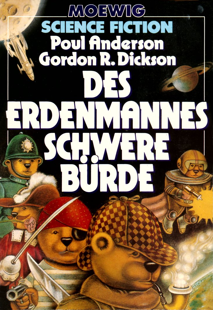 Des Erdenmannes schwere Bürde