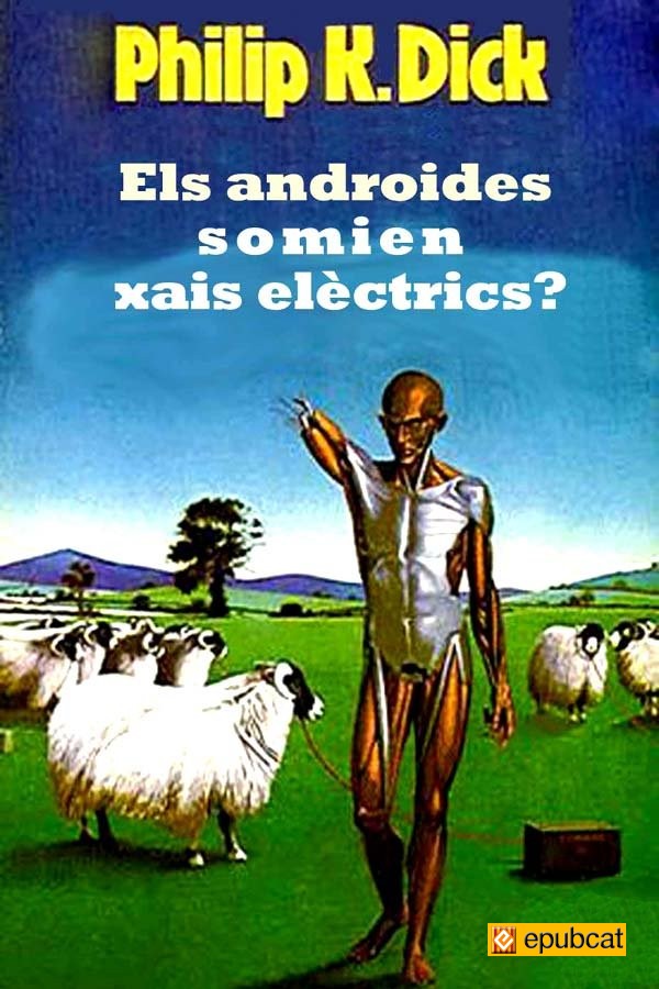 Els androides somien xais elèctrics?