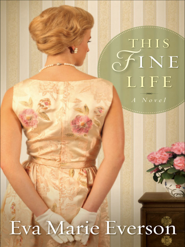 This fine life : a novel