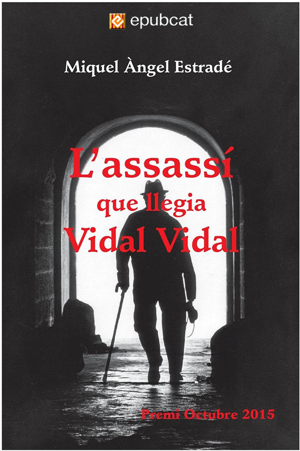 L’assassí que llegia Vidal Vidal