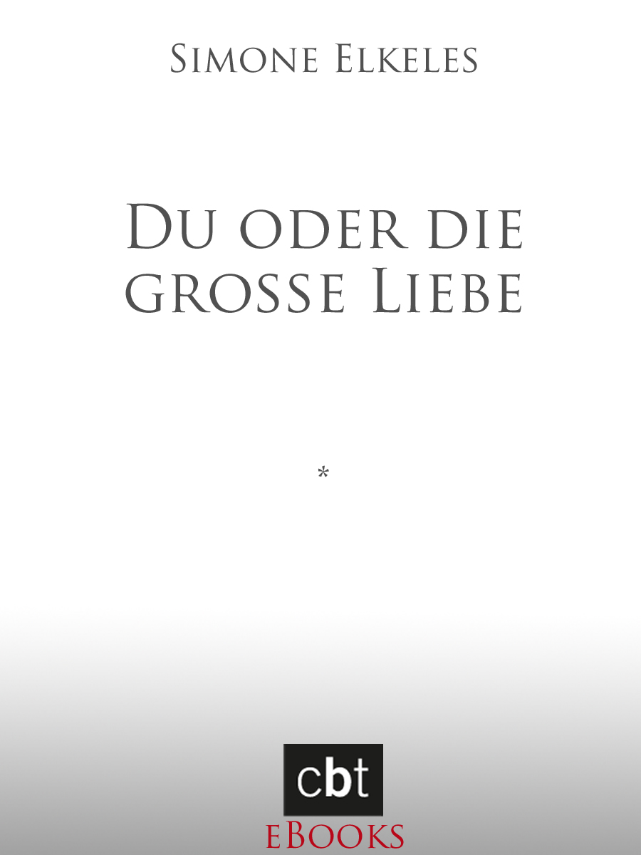 Du oder die grosse Liebe