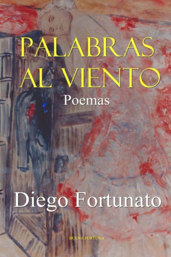 Palabras al viento: Poemas