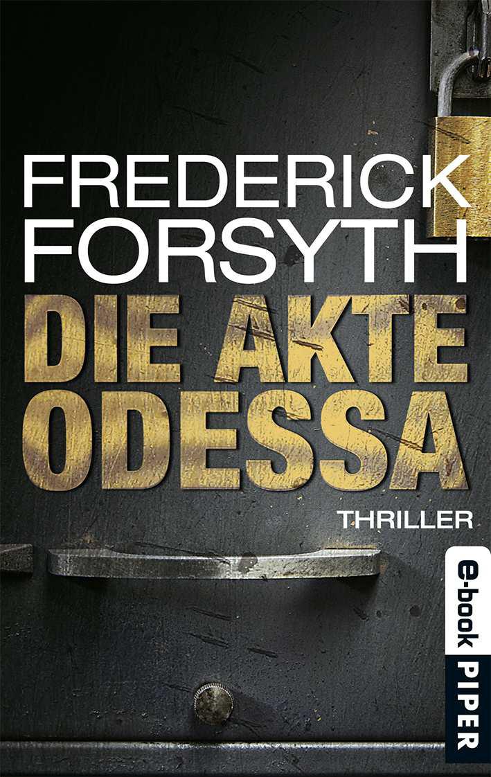 Die Akte ODESSA: Thriller