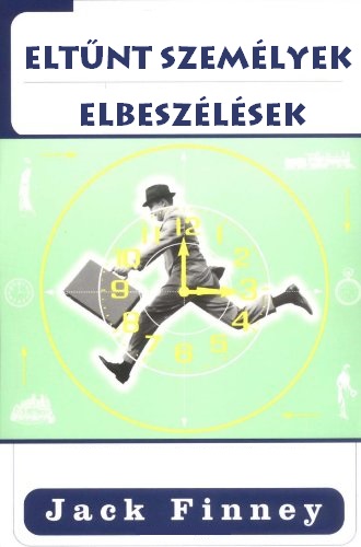 Eltűnt személyek és egyéb elbeszélések