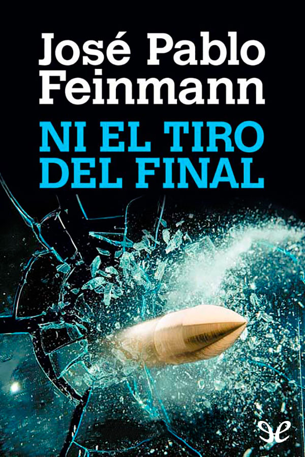 Ni el tiro del final