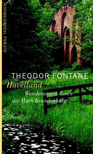 Wanderungen Durch Die Mark Brandenburg: Band 3, Havelland