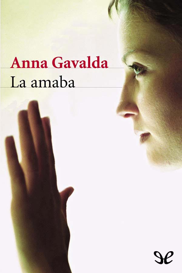 La amaba