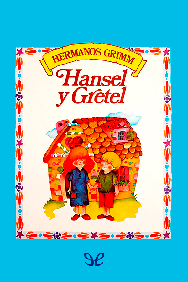 Hansel y Gretel