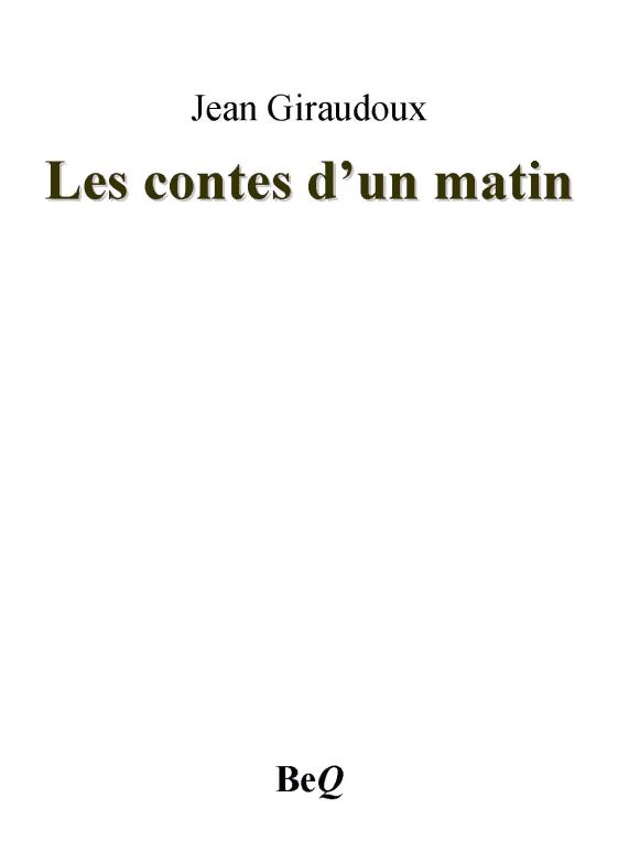 Les contes d’un matin