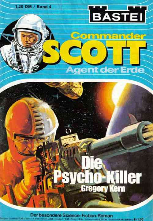 Commander Scott 04 - Die Psycho-Killer