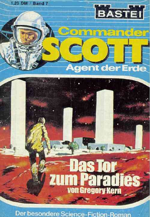 Commander Scott 07 - Das Tor Zum Paradies