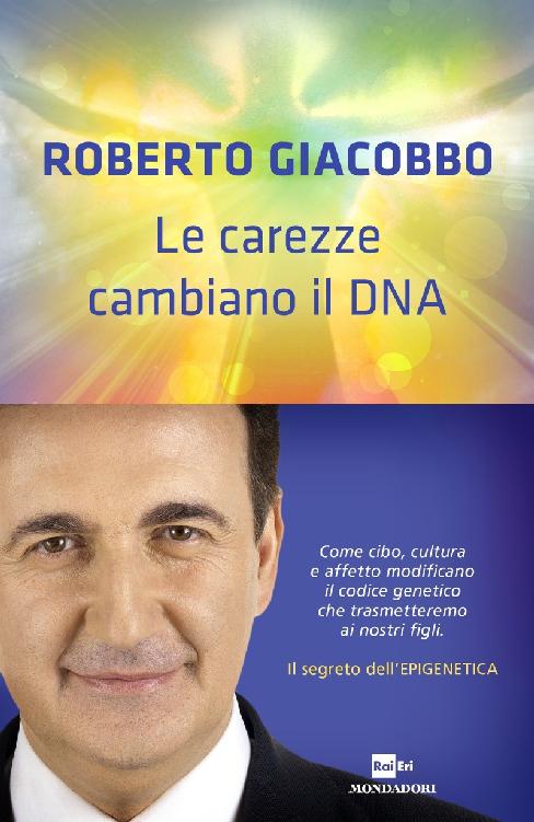 Le carezze cambiano il DNA