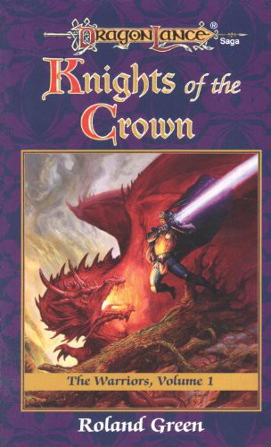 Knights of the Crown: The Warriors, Book 1