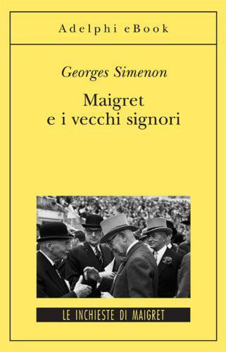 Maigret e i vecchi signori