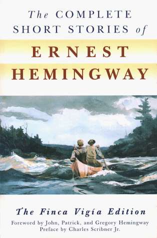 The Complete Short Stories Of Ernest Hemingway