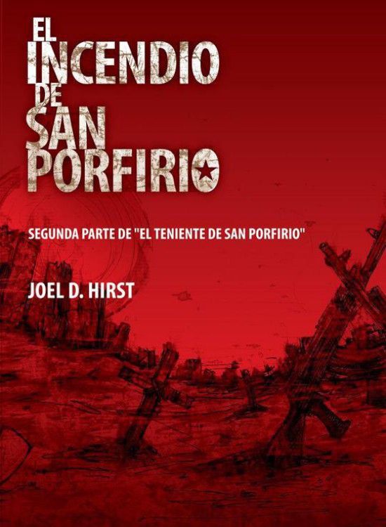 El incendio de San Porfirio