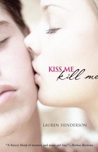 Scarlet Wakefield 01 - Kiss Me Kill Me