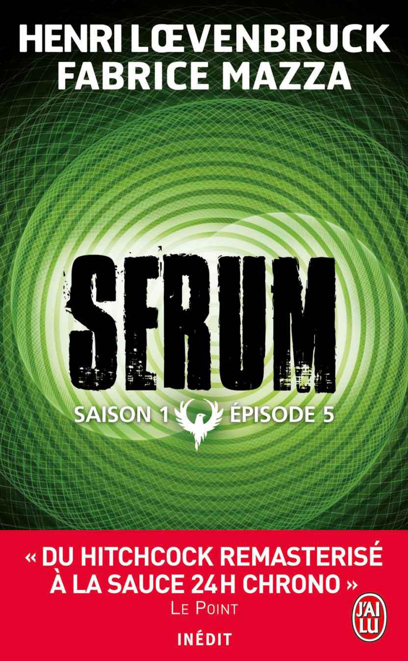 Serum - Saison 01 - Episode 05