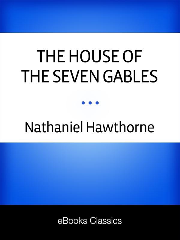 The House of the Seven Gables