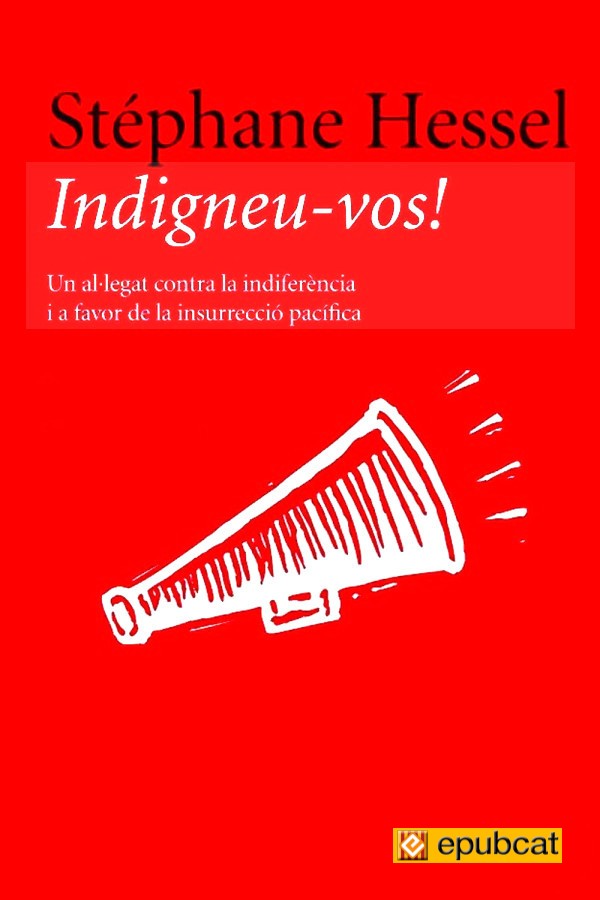 Indigneu-vos!