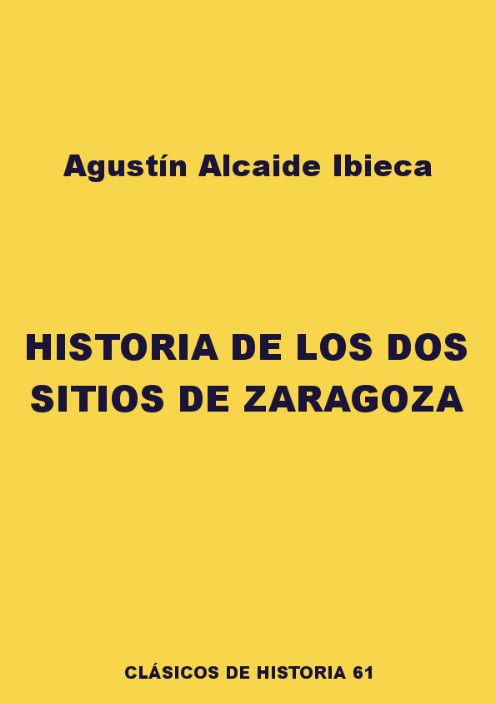 Historia de los dos sitios de Zaragoza