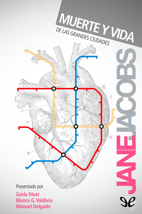 Muerte y vida de las grandes ciudades