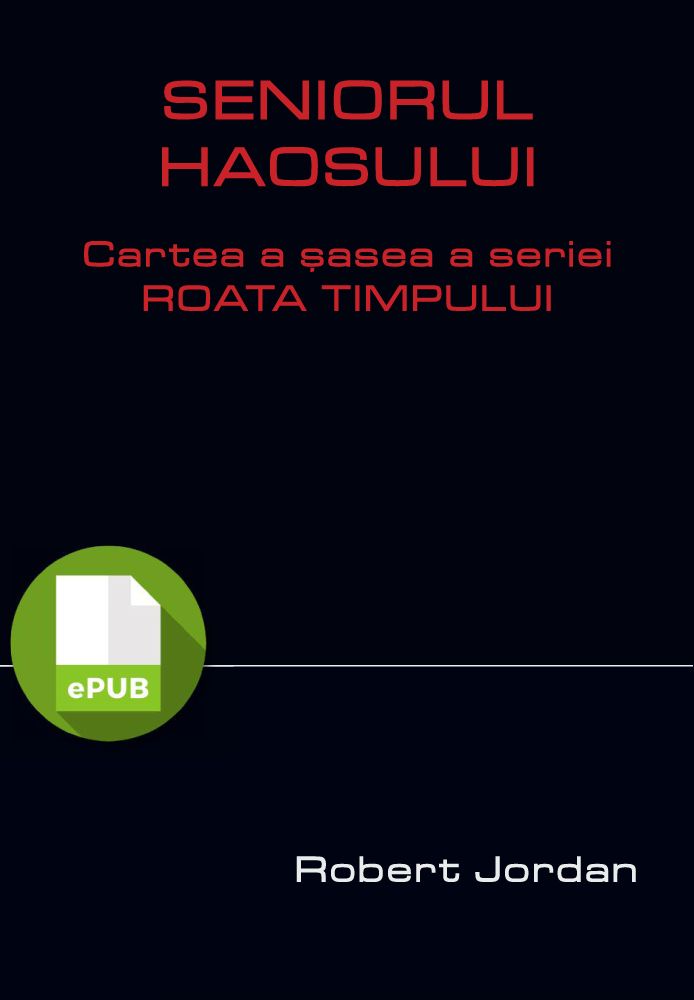 Roata Timpului • 6 • Seniorul haosului