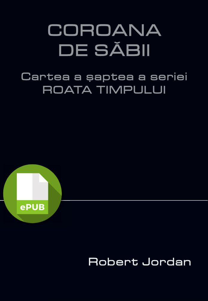 Roata Timpului • 7 • Coroana de săbii