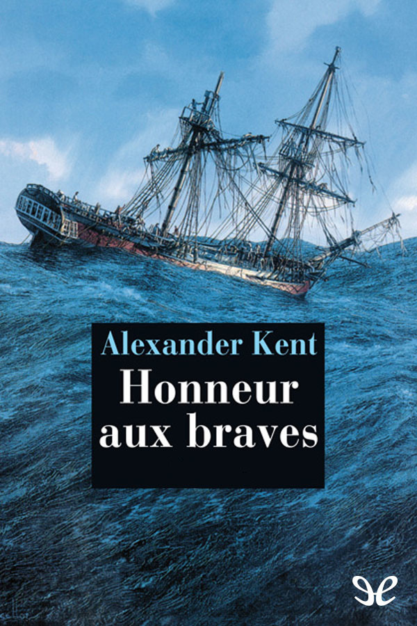 Honneur aux braves