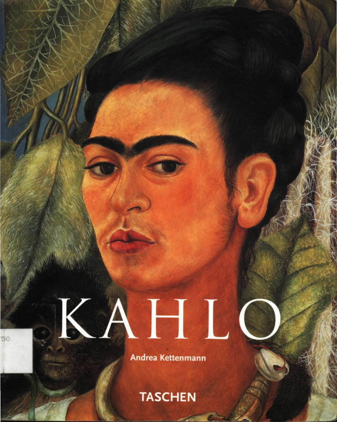 Frida Kahlo, Dolor y Pasion