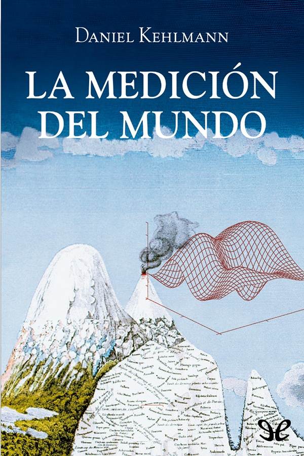 La medición del mundo