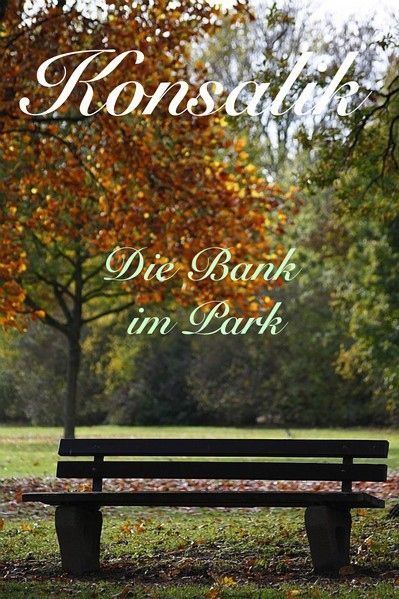 Die Bank im Park