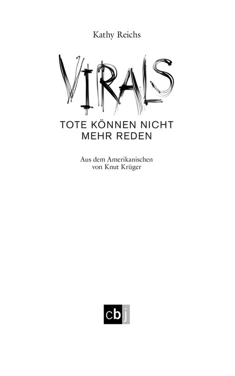 VIRALS - Tote können nicht mehr reden - Reichs, K: VIRALS - Tote können nicht mehr reden