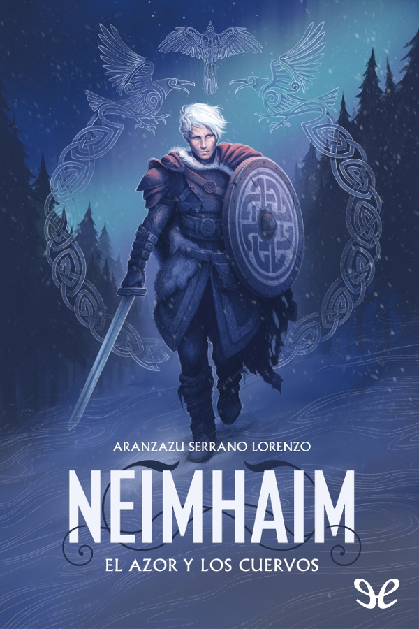 Neimhaim. El azor y los cuervos