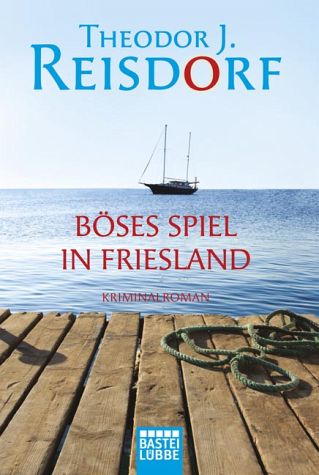 Böses Spiel in Friesland - Kriminalroman