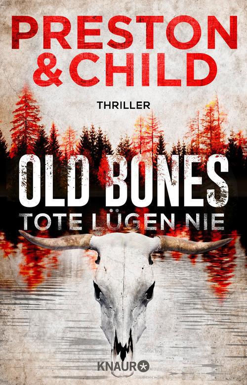 Old Bones - Tote lügen nie: Thriller